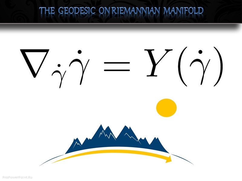 The  geodesic  on Riemannian  manifold